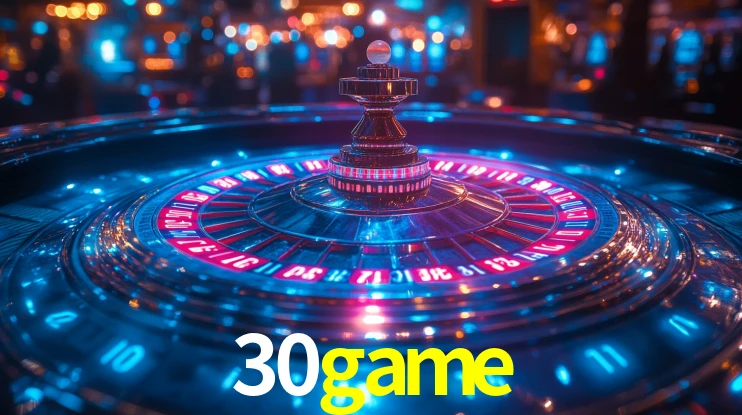 Explore as vantagens do 30game: serviço profissional e confiabilidade
